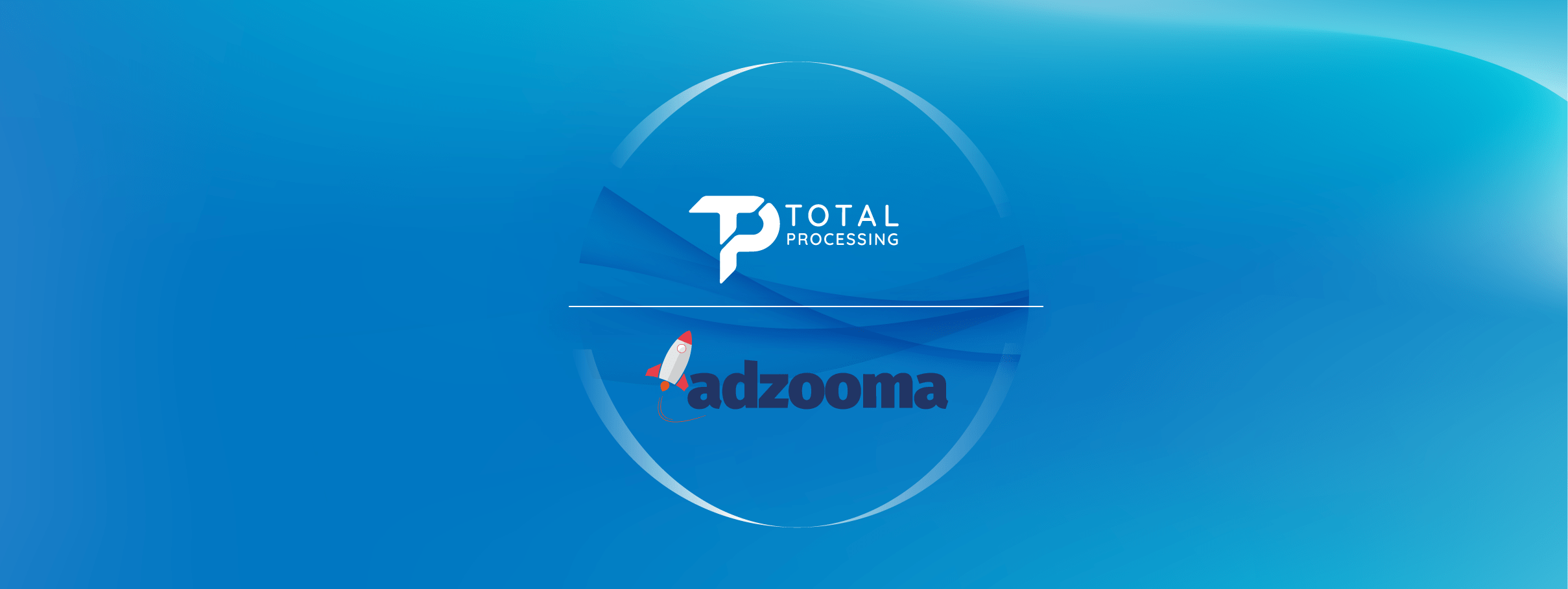 Total Processing Partners With Adzooma