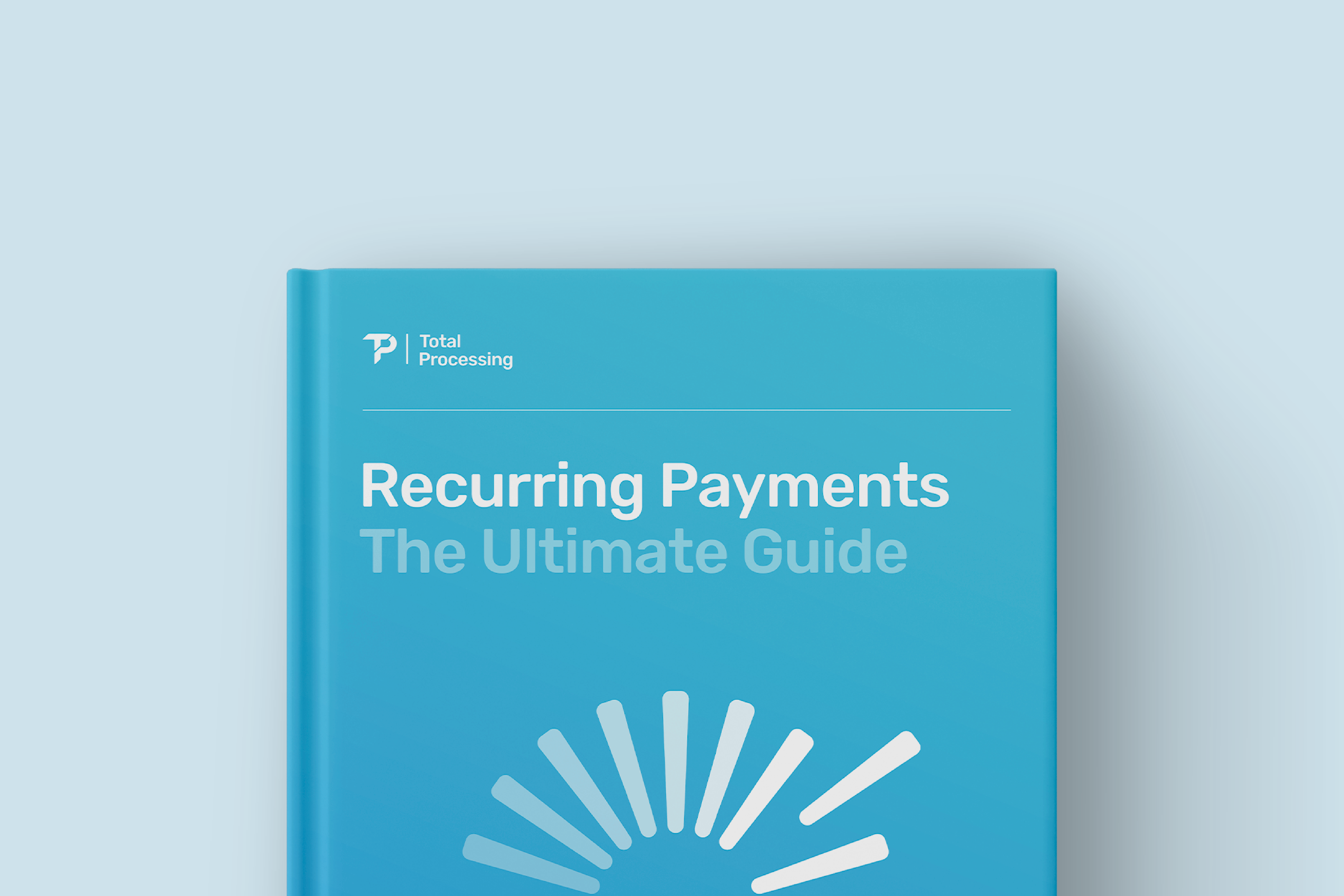 Recurring payments | The ultimate guide